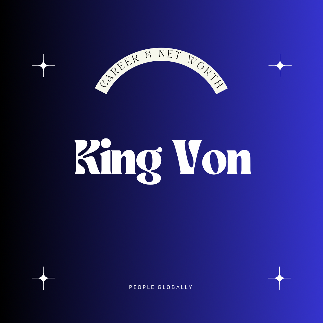 King Von: A Rising Star’s Unforgettable Journey – Unveiling His Career, Astounding Net Worth, and Social Media Domination