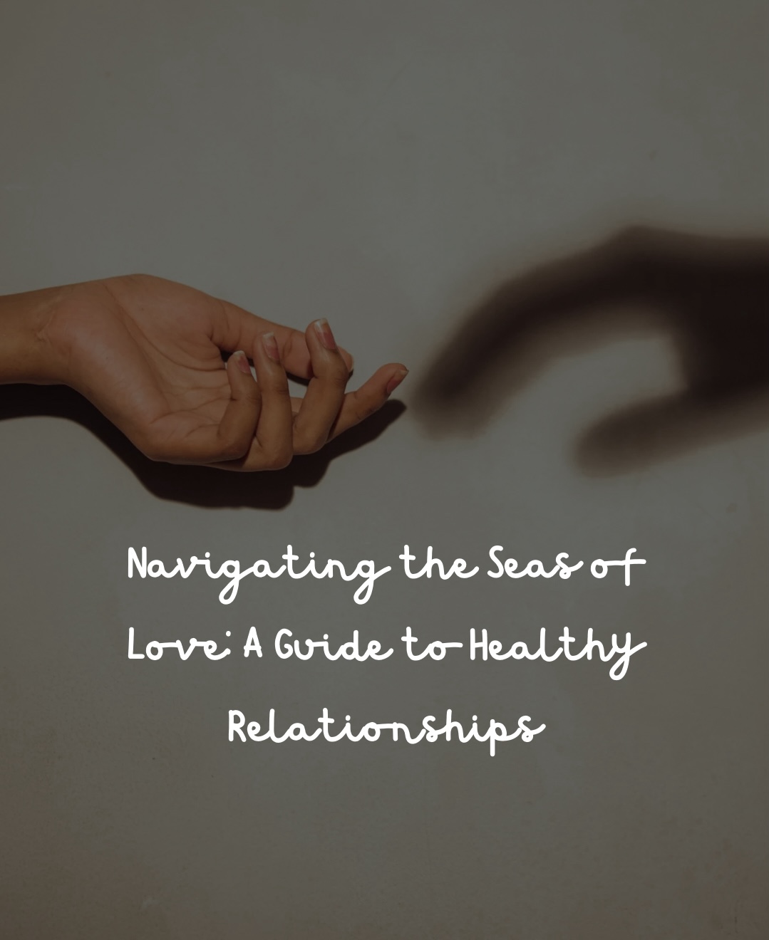 Navigating the Seas of Love: A Guide to Healthy Relationships