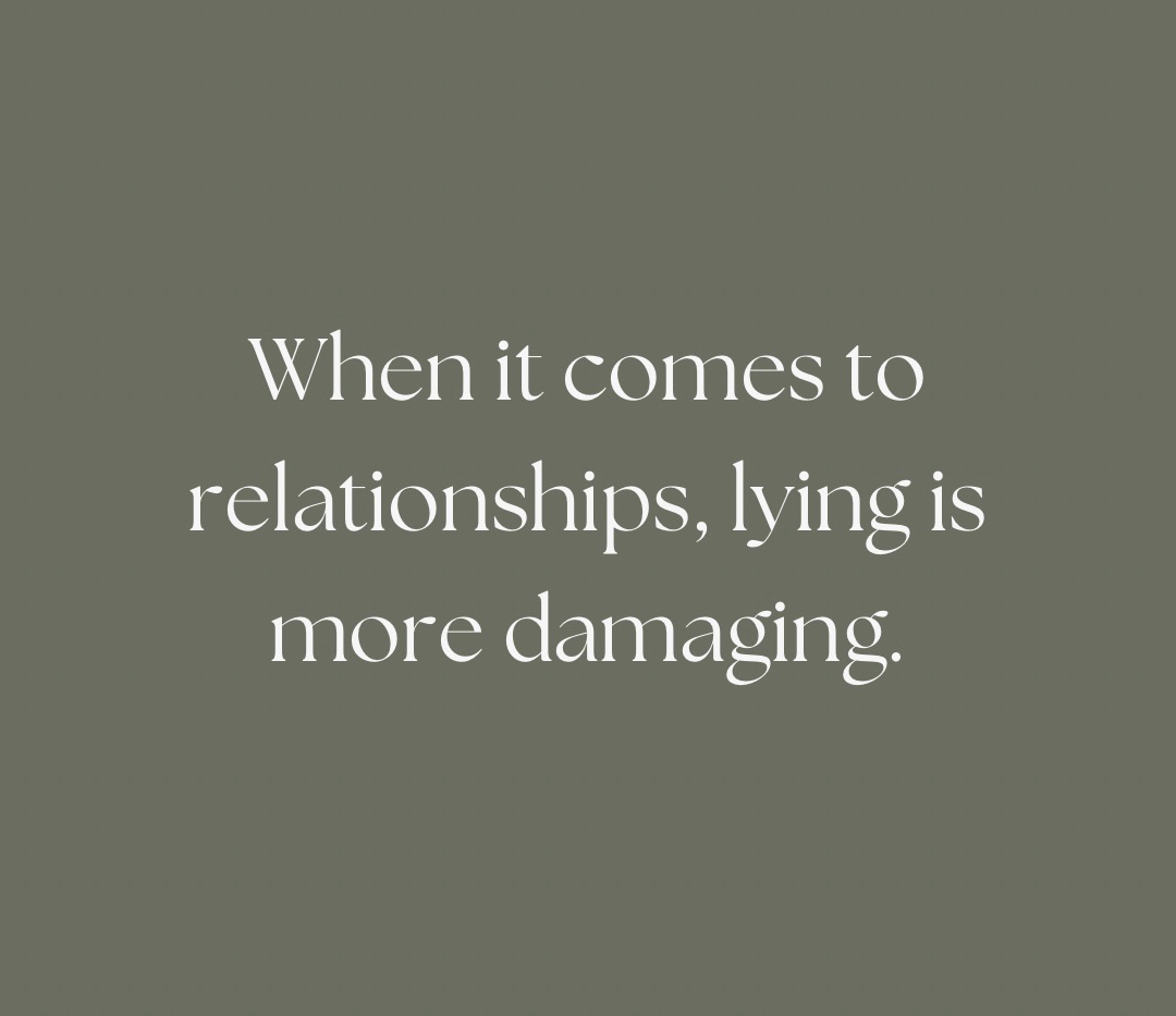 When it comes to relationships, lying is more damaging than attempting not to overshare.